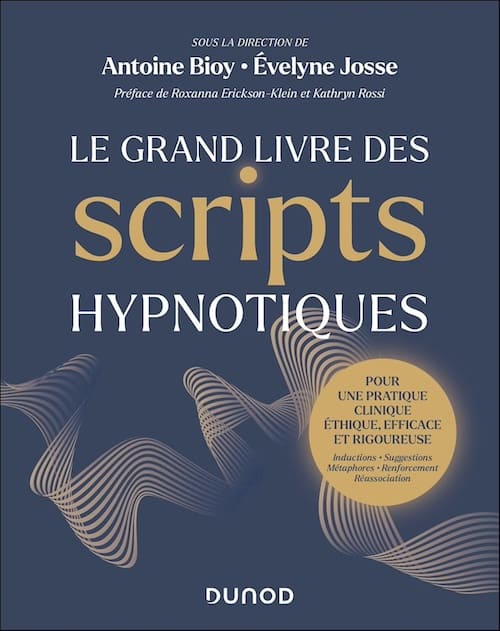 Le Grand Livre des scripts hypnotiques: un ouvrage majeur conseillé en formation.