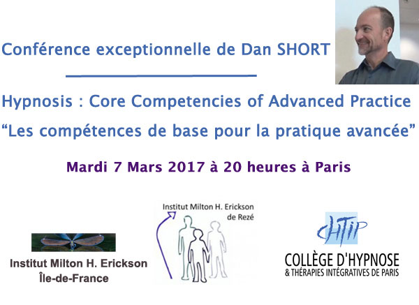 Hypnose : les compétences de base pour la pratique avancée. Conférence de Dan Short à Paris! 