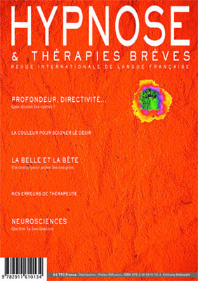 De la Revue Hypnose & Thérapies Brèves en 2013, que nous étudions en Formation & Supervision, en fin d'année… De la Revue Hypnose & Thérapies Brèves en 2013, que nous étudions en Formation & Supervision, en fin d'année…