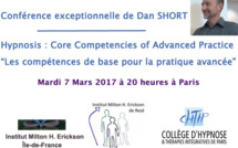 Hypnose : les compétences de base pour la pratique avancée. Conférence de Dan Short à Paris! 
