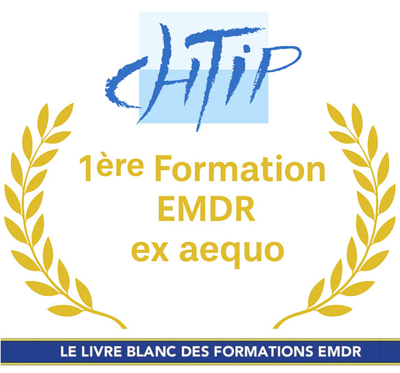 CHTIP reconnu comme étant la 1ère Formation EMDR en France CHTIP reconnu comme étant la 1ère Formation EMDR en France